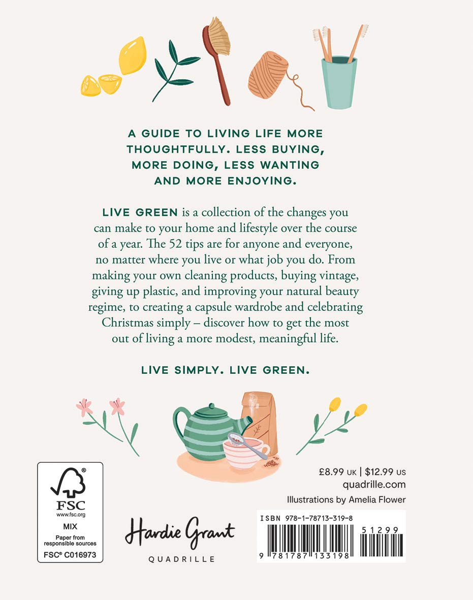 Live Green: 52 Steps for a More Sustainable Life – Why I Love