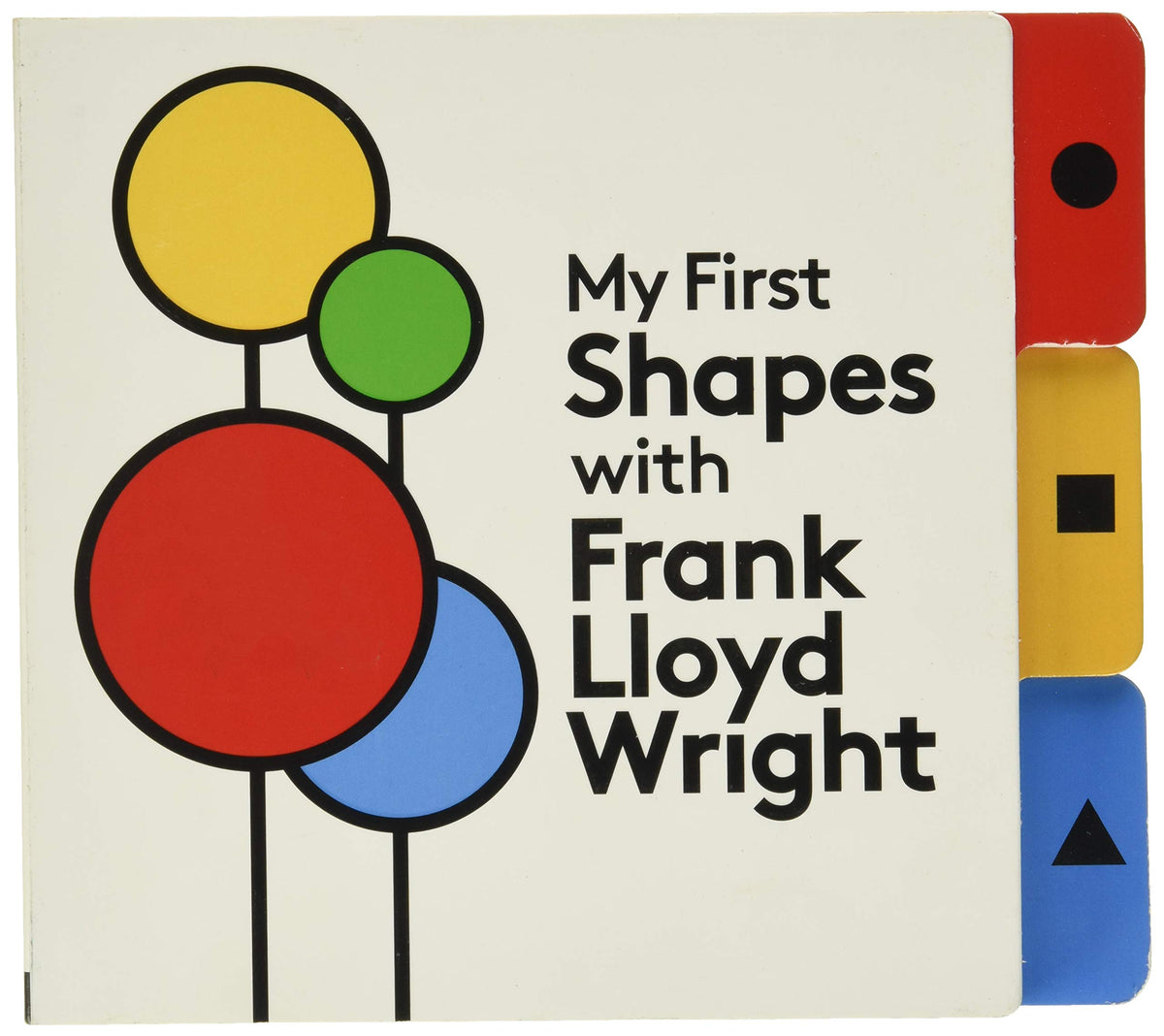 My　–　Love　with　I　Why　First　Shapes　Wright　Where　Frank　Live　Lloyd　I