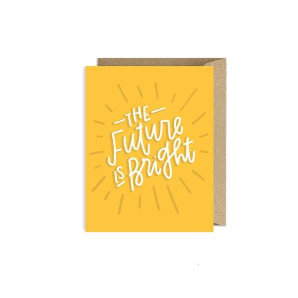 The Future is Bright Graduation Greeting Card