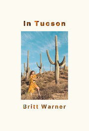 In Tucson Book by Britt Warner