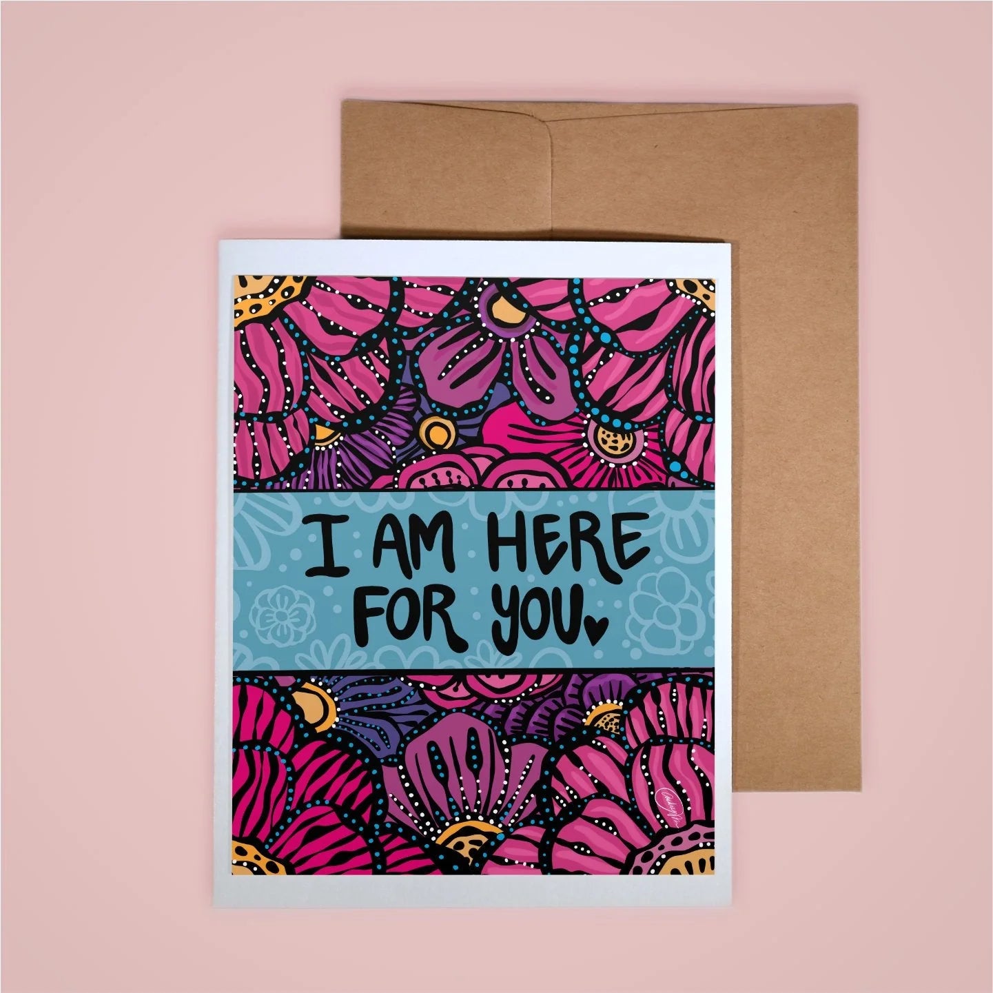 Here For You Greeting Card
