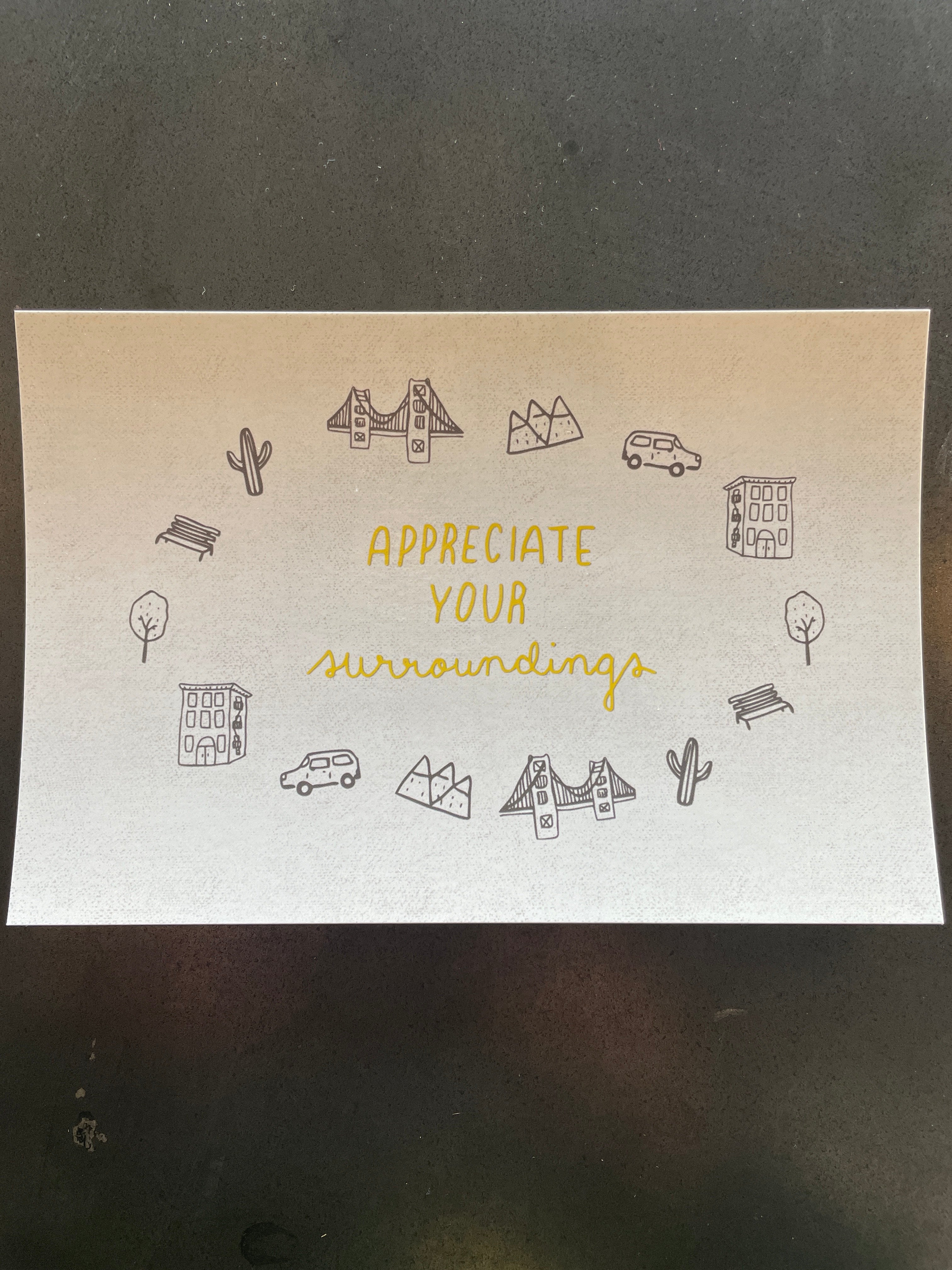 Appreciate Your Surroundings Postcard