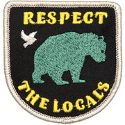 Respect the Locals Embroidered Patch