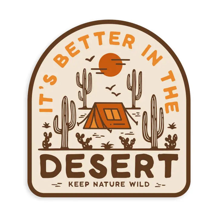 Better in the Desert Sticker