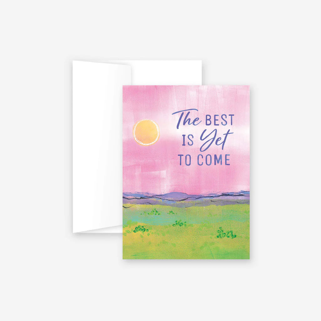 (C) Best Is Yet to Come Card