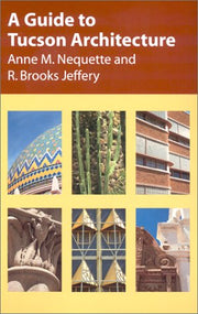 Guide to Tucson Architecture