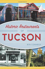 Historic Restaurants of Tucson