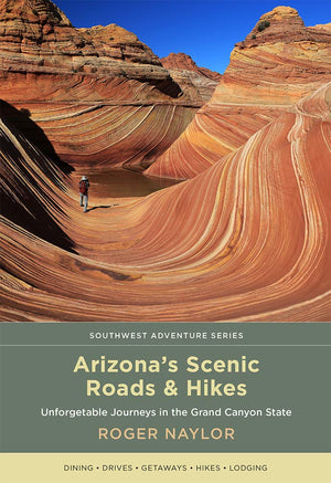 Arizona's Scenic Roads and Hikes: Unforgettable Journeys in the Grand Canyon State