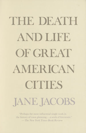 The Death & Life of Great American Cities