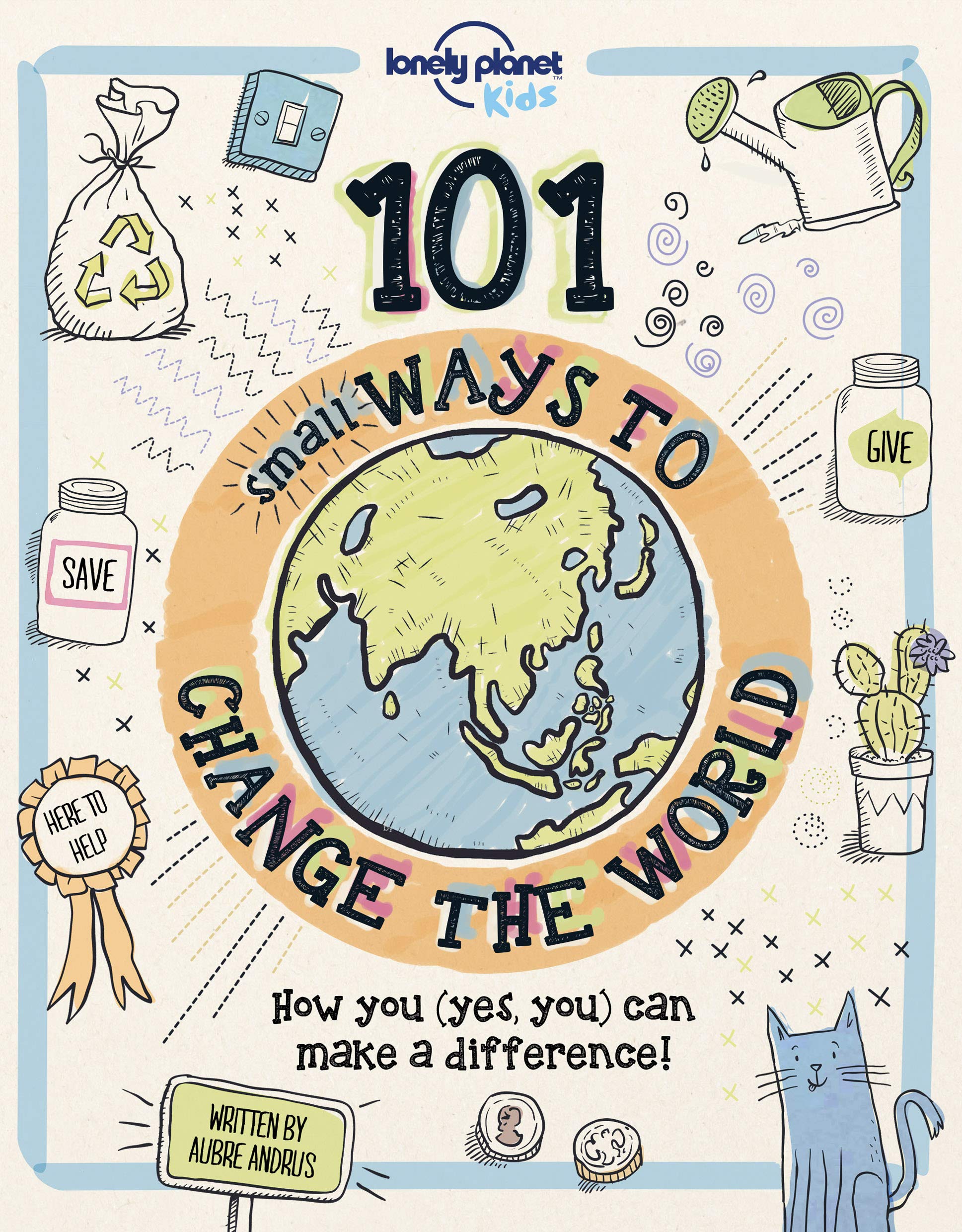101 Small Ways to Change the World