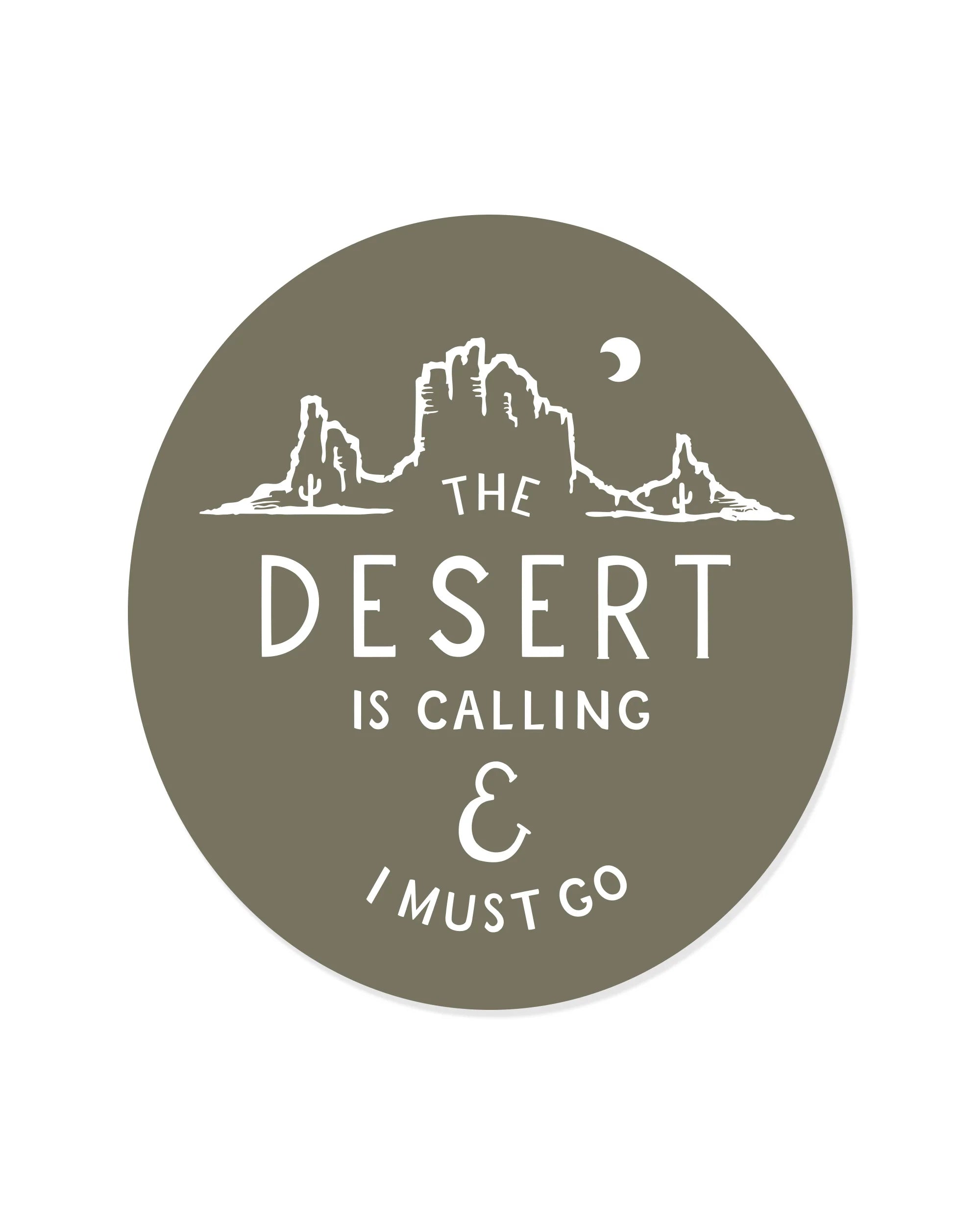 Desert is Calling Sticker