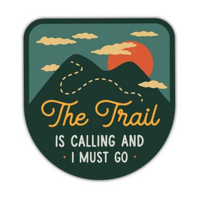 Trail is Calling Sticker