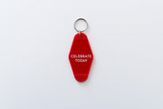 Celebrate Today Keychain
