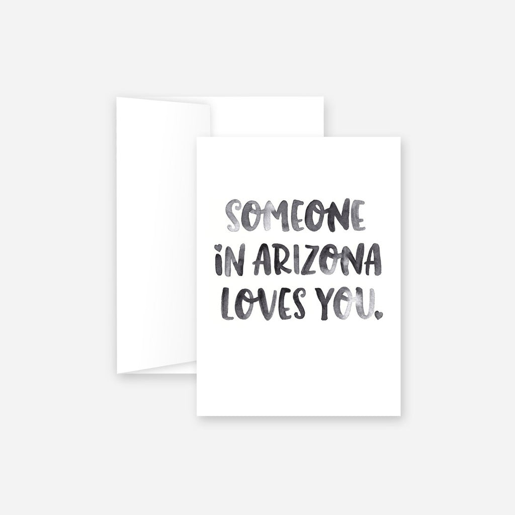 Someone in AZ Loves You Greeting Card