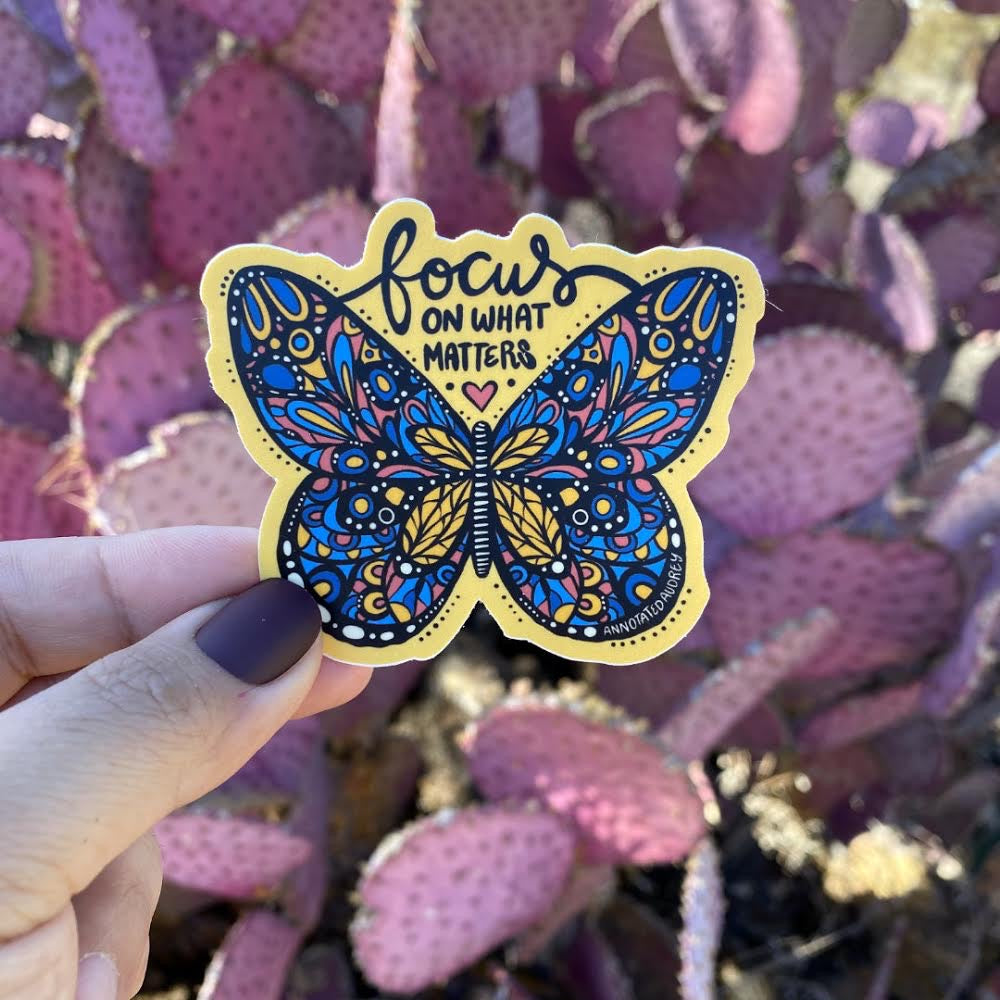 Focus on What Matters Sticker
