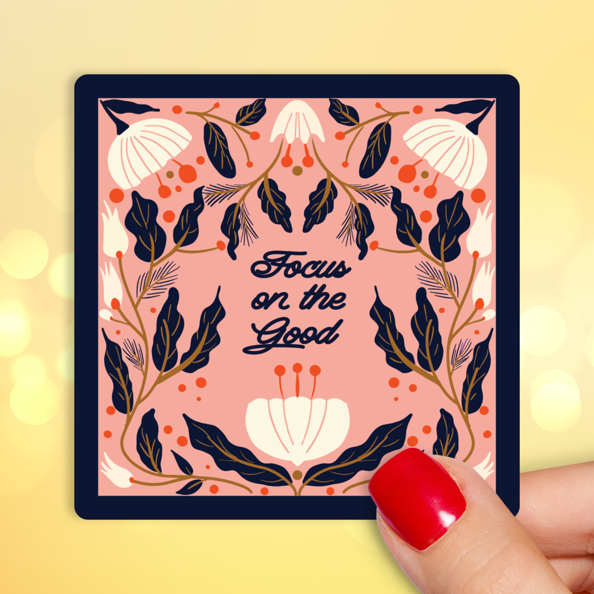 Focus on the Good Sticker