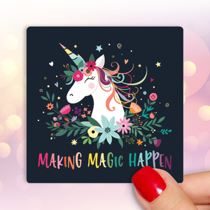 Making Magic Happen Sticker